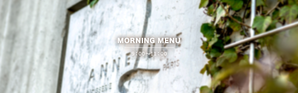 MORNING MENU